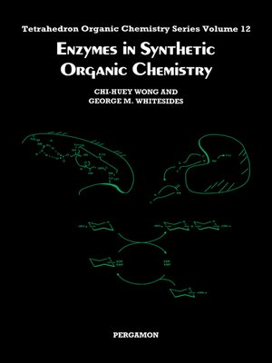 cover image of Enzymes in Synthetic Organic Chemistry